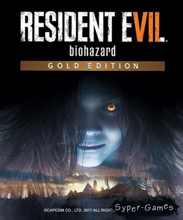 Resident Evil 7: Biohazard - Gold Edition (2017-2019/RUS/ENG/Multi/RePack by xatab)