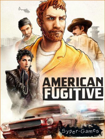 American Fugitive (2019/RUS/ENG/MULTi/RePack by R.G. Catalyst)