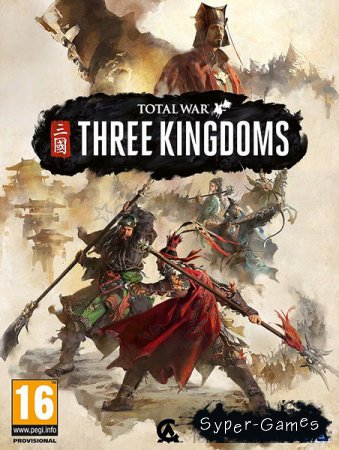 Total War: Three Kingdoms (2019/RUS/ENG/RePack by xatab)