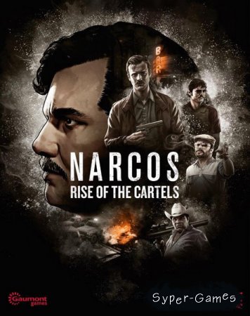 Narcos: Rise of the Cartels (2019/RUS/ENG/MULTi/RePack by SpaceX)